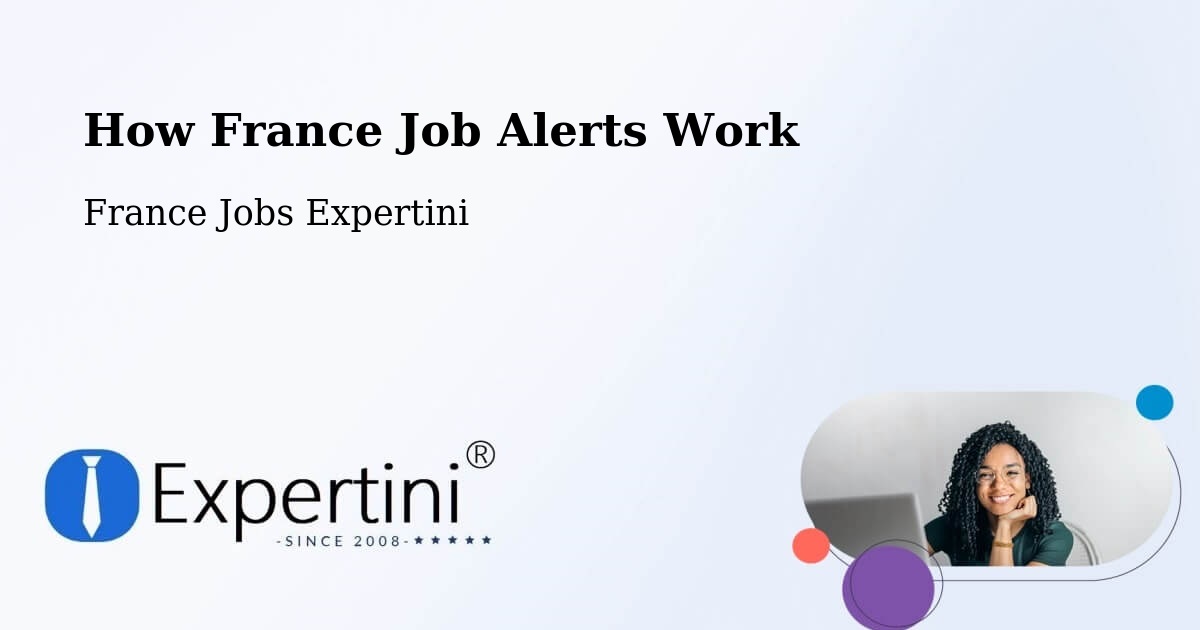 Job Alert System Overview – La Teste De Buch - France Jobs Expertini